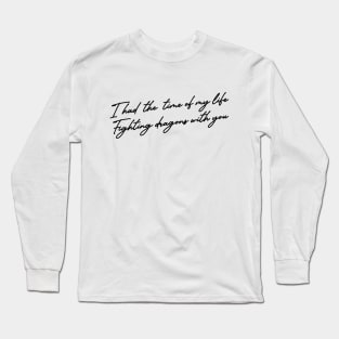 Long Live design Long Sleeve T-Shirt